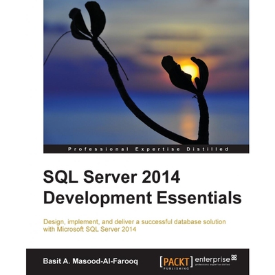按需印刷不退不换SQL Server 2014 Development Essentials[9781782172550]