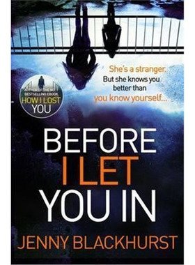 预订不退不换Before I Let You In:Thrilling psychological suspense from No.1 bestseller
