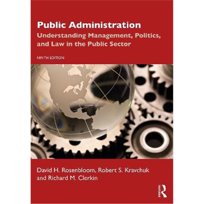 按需印刷Public Administration:Understanding Management, Politics, and Law in the Public Sector[9781032055558]