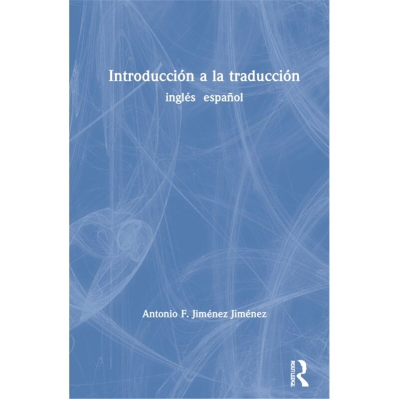 预订不退不换Introduccion a la traduccion[9780367635701]