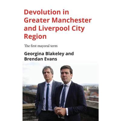 按需印刷Devolution in Greater Manchester and Liverpool City Region[9781526133571]