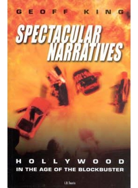 按需印刷不退不换Spectacular Narratives Hollywood in the Age of the Blockbuster[9781860645730]