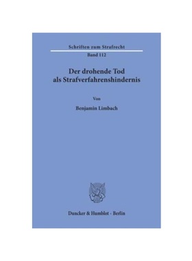 预订【德语】Der drohende Tod als Strafverfahrenshindernis.:Dissertationsschrift
