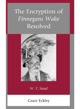 按需印刷The Encryption of Finnegans Wake Resolved[9780761869191]