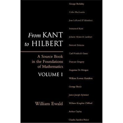 按需印刷不退不换From Kant to Hilbert Volume 1:A Source Book in the Foundations of Mathematics[9780198505358]