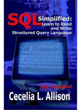 【按需印刷】 Sql Simplified: Learn to Read and Write Structu