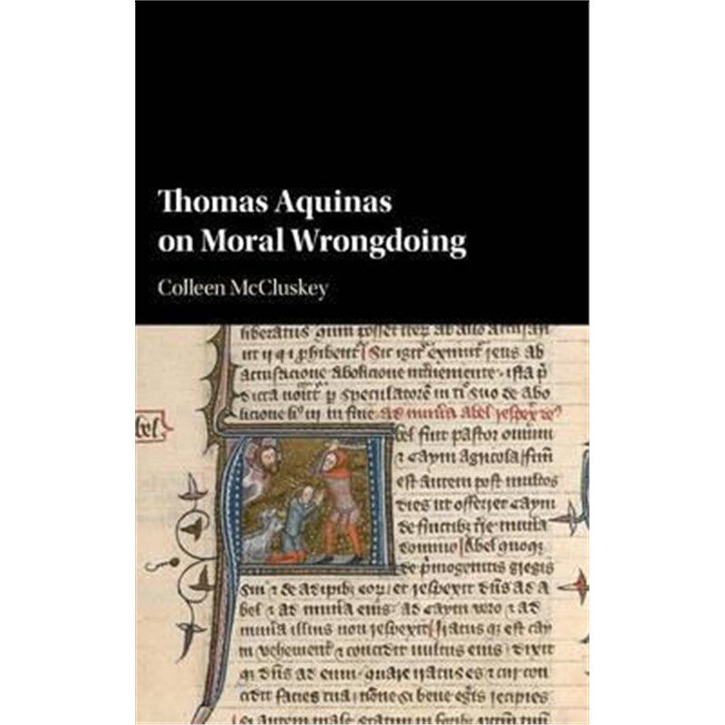 按需印刷不退不换Thomas Aquinas on Moral Wrongdoing[9781107175273]