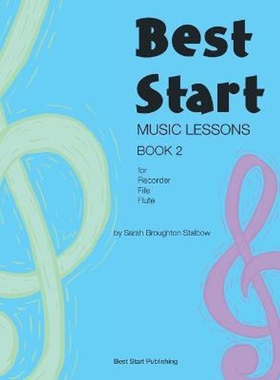 按需印刷Best Start Music Lessons Book 2:For recorder, fife, flute.[9780648427070]