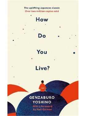 预订How Do You Live?:The uplifting Japanese classic that has enchanted millions
