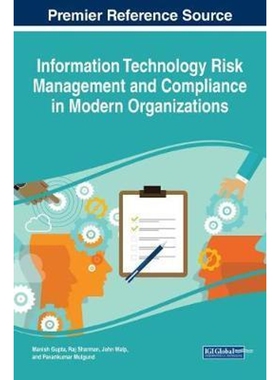 按需印刷不退不换Information Technology Risk Management and Compliance in Modern Organizations[9781522526049]