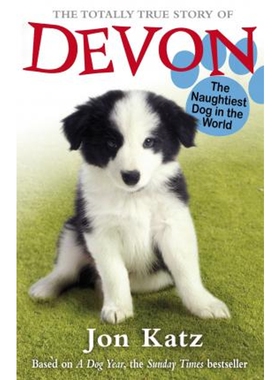 预订不退不换The Totally True Story of Devon The Naughtiest Dog in the World