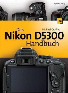 预订不退不换德语 Das Nikon D5300 Handbuch: