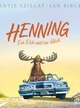 预订【德语】Henning - Ein Elch reist ins Gluck[9783423762533]