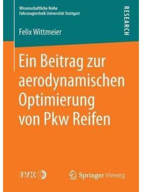 预订【德语】 Ein Beitrag zur aerodynamischen Optimierung von Pkw Reifen: