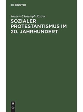 按需印刷DEG Sozialer Protestantismus im 20. Jahrhundert[9783486549614]