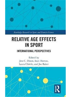 按需印刷不退不换Relative Age Effects in Sport:International Perspectives[9780367221195]