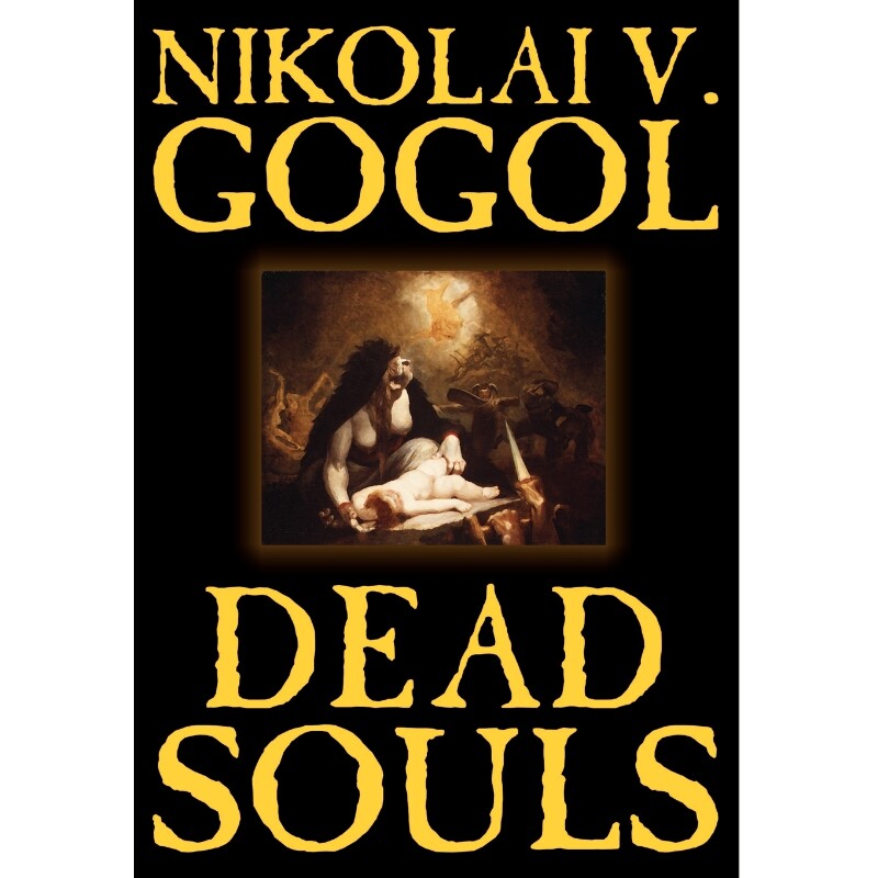 按需印刷不退不换Dead Souls by Nikolai Gogol, Fiction, Classics[9781592247196]
