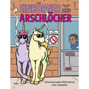 预订【德语】 Einhörner sind Arschlöcher:Schockierende Wahrheiten zum Ausmalen