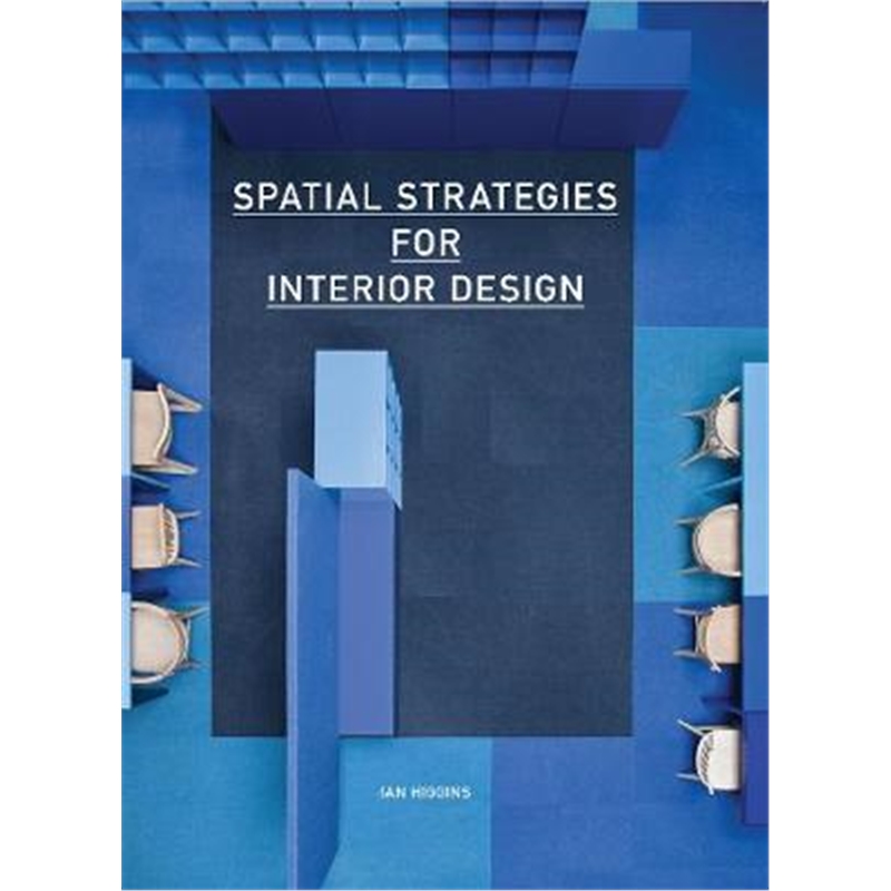 预订Spatial Strategies for Interior Design