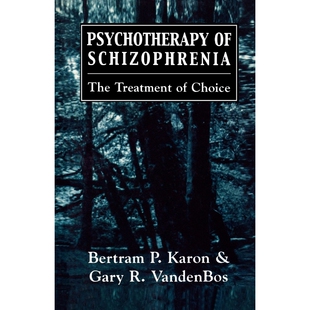 按需印刷Psychotherapy of Schizophrenia[9781568212326]