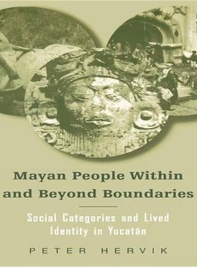 预订Mayan People Within and Beyond Boundaries[9789057023408]