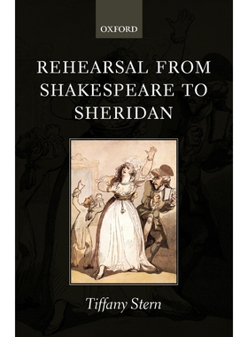 按需印刷不退不换Rehearsal from Shakespeare to Sheridan[9780199229727]