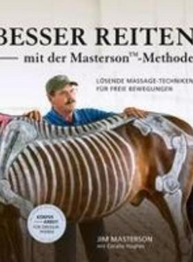 预订【德语】 Besser reiten mit der Masterson-Methode:Lösende Massage-Techniken für freie Bewegun