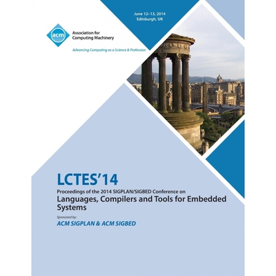 按需印刷不退不换Lctes 14 Sigplan Sigbed Conference on Language Compilers[9781450330862]