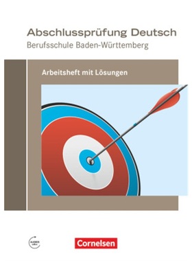 预订【德语】 Abschlussprüfung Deutsch - Berufsschule Baden-Württemberg[9783064511620]