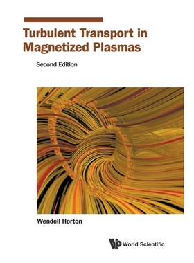 按需印刷Turbulent Transport in Magnetized Plasmas[9789813225886]