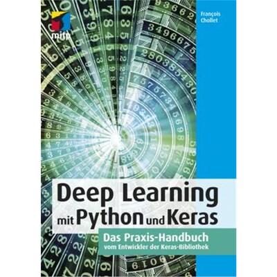预订不退不换德语 Deep Learning mit Python und Keras:Das Praxis-Handbuch vom Entwickler der Keras-Bibliothek