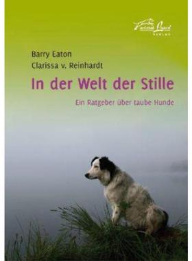 预订【德语】 In der Welt der Stille:Ein Ratgeber über taube Hunde