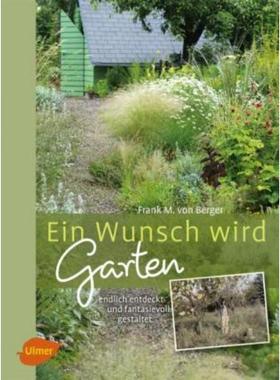 预订【德语】 Ein Wunsch wird Garten:Endlich entdeckt und fantasievoll gestaltet