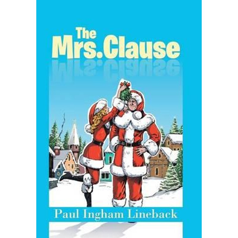 按需印刷不退不换The Mrs. Clause[9781524646233]