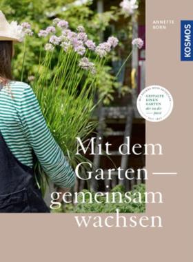 预订【德语】 Mit dem Garten gemeinsam wachsen:Gestalte einen Garten, der zu dir passt