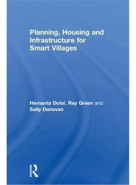 按需印刷不退不换Planning, Housing and Infrastructure for Smart Villages[9780815365648]