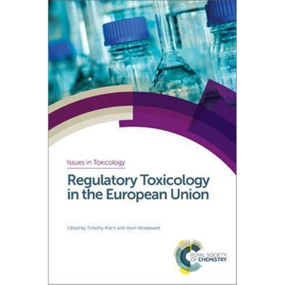 预订不退不换Regulatory Toxicology in the European Union