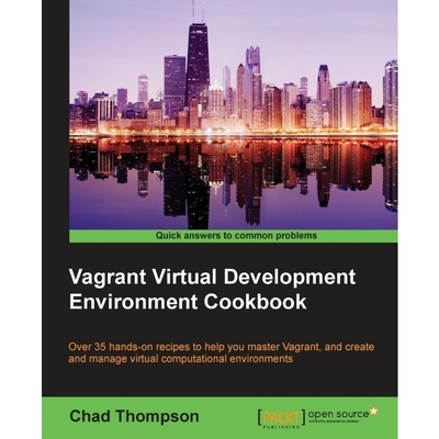 按需印刷Vagrant Virtual Development Environment Cookbook[9781784393748]
