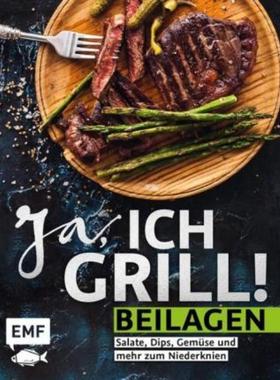 预订【德语】 Ja, ich grill! - Beilagen:Salate, Dips, Gemüse und mehr zum Niederknien