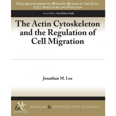 按需印刷The Actin Cytoskeleton and the Regulation of Cell Migration[9781615043880]