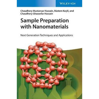 按需印刷Sample Preparation with Nanomaterials:Next Generation Techniques and Applications[9783527338177]