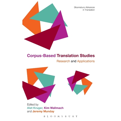 按需印刷不退不换Corpus-Based Translation Studies[9781441115812]