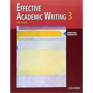 现货Effective Academic Writing,vol.3:The Essay Jason Davis and Rhonda Liss[9780194309240]