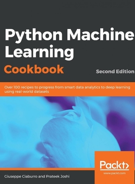 按需印刷Python Machine Learning Cookbook - Second Edition[9781789808452]