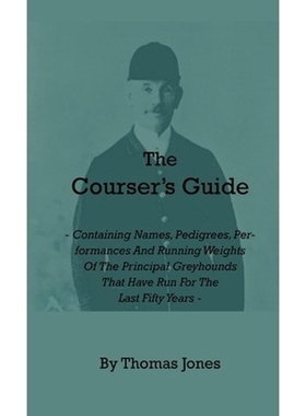 按需印刷  The Courser's Guide - Containing Names, Pedigrees,
