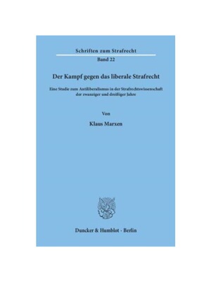 预订【德语】Der Kampf gegen das liberale Strafrecht.:Eine Studie zum Antiliberalismus in der Strafrechtswissenschaft der