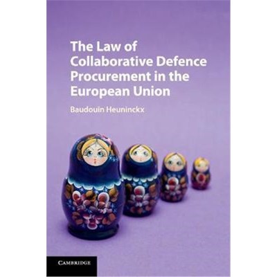 按需印刷The Law of Collaborative Defence Procurement in the European Union[9781107579132]