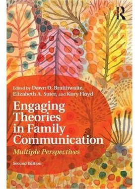 按需印刷Engaging Theories in Family Communication:Multiple Perspectives[9781138700949]