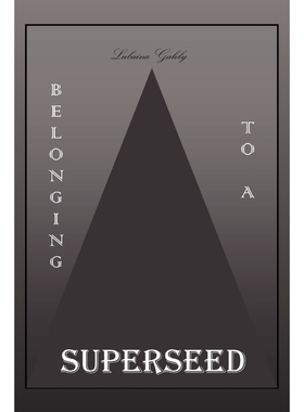按需印刷不退不换Belonging to a Superseed[9781479743674]