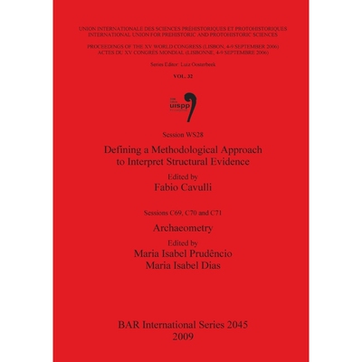 按需印刷Defining a Methodological Approach to Interpret Structural Evidence / Archaeometry[9781407306216]